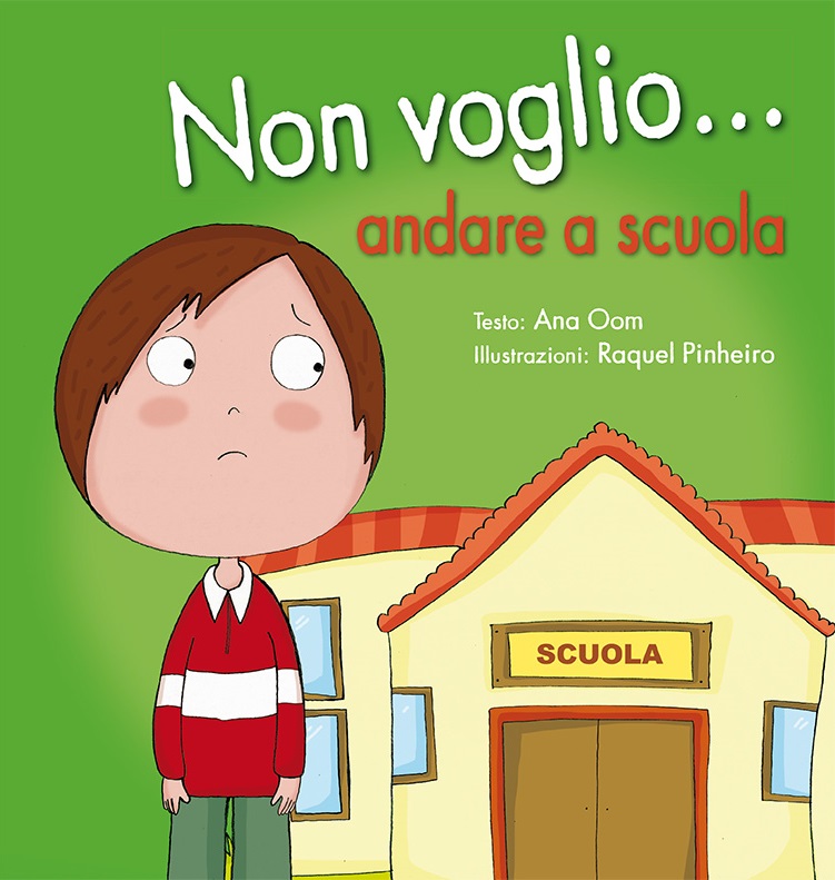 Non voglio... andare a scuola