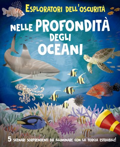 Esploratori dell'oscurità. Nelle profondità degli oceani